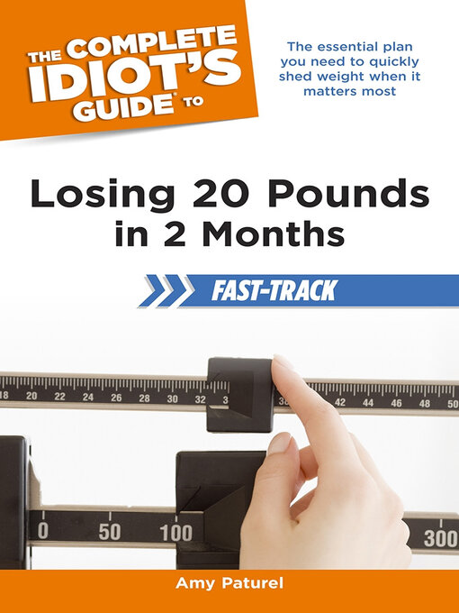 Title details for The Complete Idiot's Guide to Losing 20 Pounds in 2 Months Fast-Track by Wendy Watkins - Available
